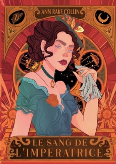 Cover for Ann Rake Collin · Le sang de l'Impératrice (Paperback Book) (2023)