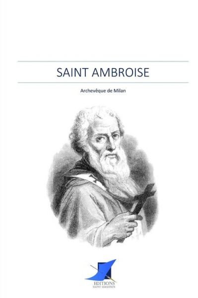 Cover for Anonyme · Saint Ambroise, archev que de Milan (Paperback Book) (2016)