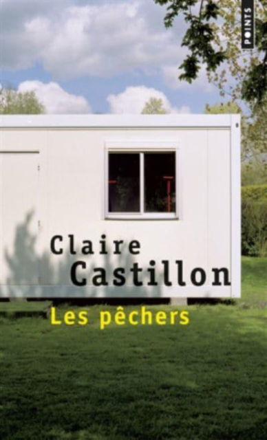 Cover for Claire Castillon · Les pechers (Paperback Book) (2017)