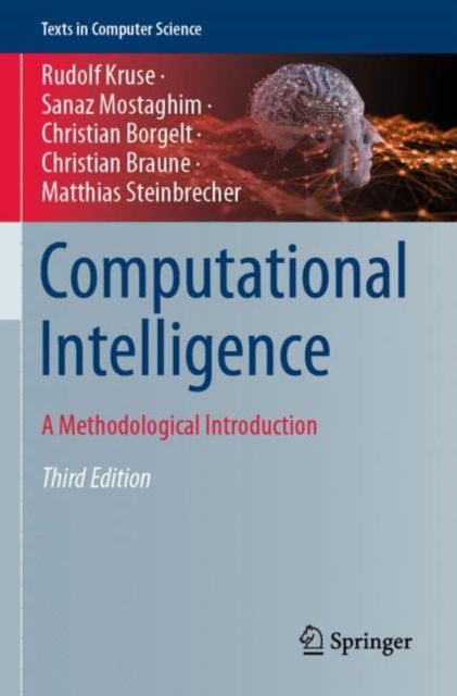 Cover for Rudolf Kruse · Computational Intelligence: A Methodological Introduction - Texts in Computer Science (Paperback Book) [3rd ed. 2022 edition] (2023)