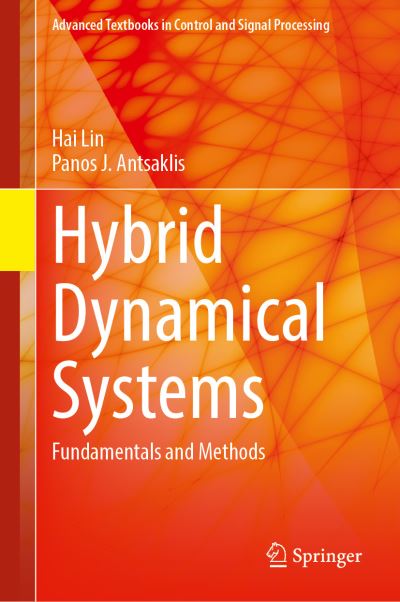 Cover for Hai Lin · Hybrid Dynamical Systems: Fundamentals and Methods - Advanced Textbooks in Control and Signal Processing (Hardcover Book) [1st ed. 2022 edition] (2021)