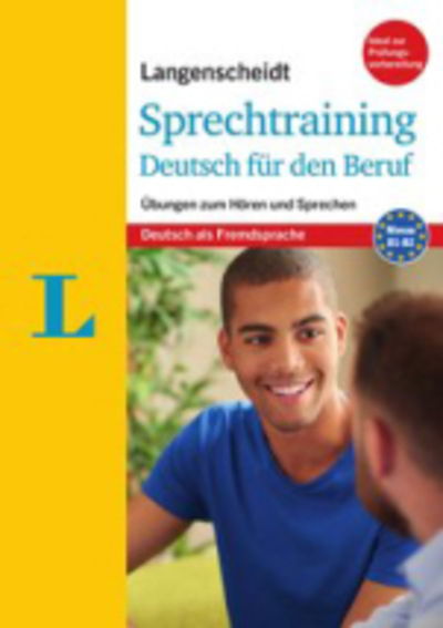 Cover for Mona Anouk Roman · Langenscheidt grammars and study-aids: Sprechtraining Deutsch fur den Beruf (Paperback Book) (2018)