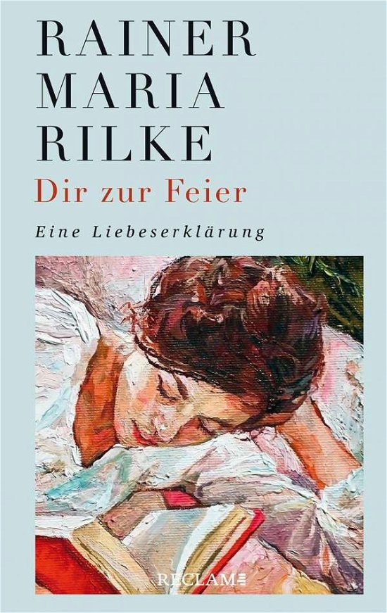 Cover for Rilke · Dir zur Feier. Eine Liebeserkläru (Bok)