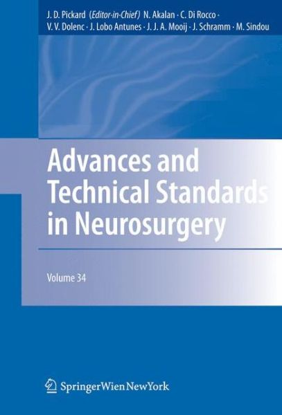 Cover for John D Pickard · Advances and Technical Standards in Neurosurgery: Volume 34 - Advances and Technical Standards in Neurosurgery (Paperback Book) [Softcover reprint of hardcover 1st ed. 2009 edition] (2010)