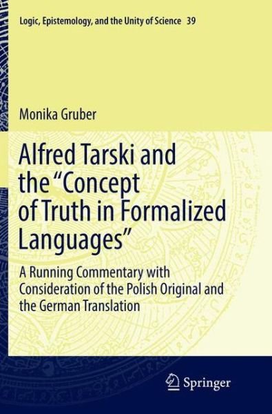 Cover for Gruber · Alfred Tarski and the Concept of Truth in Formalized Languages (Bog) (2018)