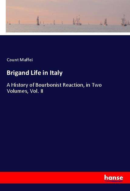 Cover for Maffei · Brigand Life in Italy (Book)