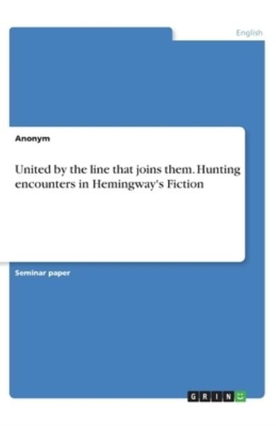 Cover for Anonym · United by the line that joins th (N/A)