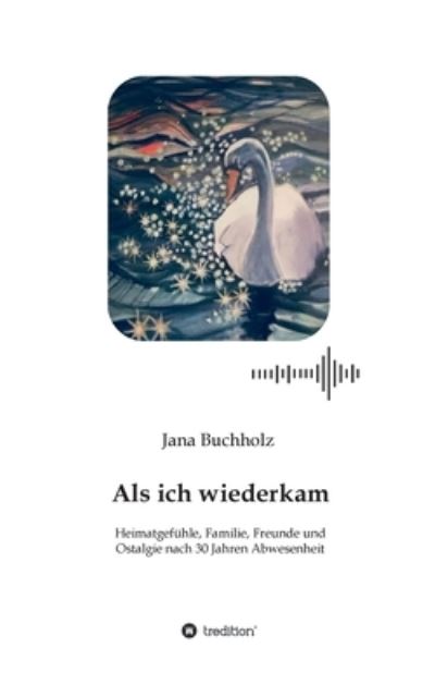 Cover for Buchholz · Als ich wiederkam - Heimatgefü (N/A) (2021)
