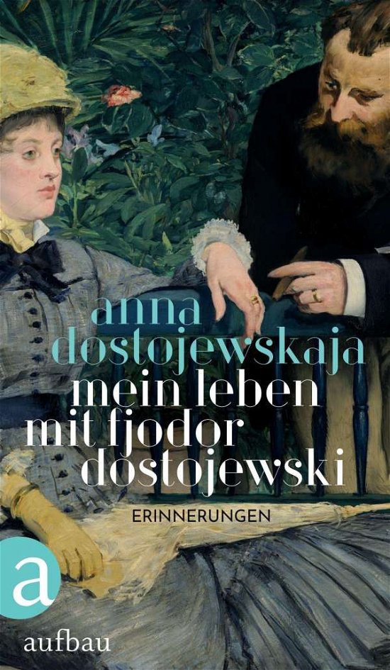 Cover for Anna Dostojewskaja · Mein Leben mit Fjodor Dostojewski (Inbunden Bok) (2021)