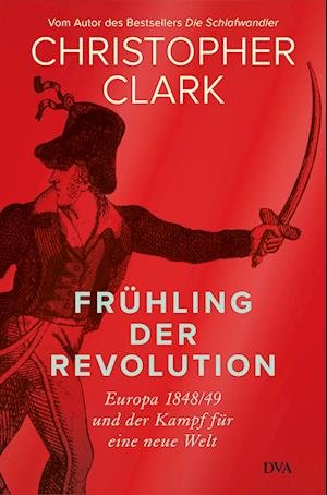 Cover for Christopher Clark · Frühling Der Revolution (Bog)