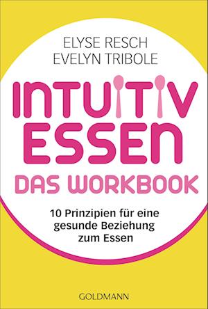 Cover for Elyse Resch · Intuitiv essen – das Workbook (Book) (2024)