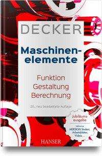 Decker Maschinenelemente - Decker - Libros -  - 9783446450295 - 