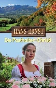 Posthalter-Christl - H. Ernst - Boeken -  - 9783475540295 - 