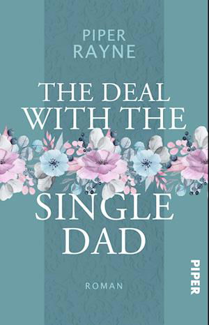 Cover for Piper Rayne · The Deal with the Single Dad (Bok) (2024)