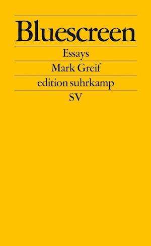 Cover for Mark Greif · Edit.suhrk.2629 Greif.bluescreen (Bok)