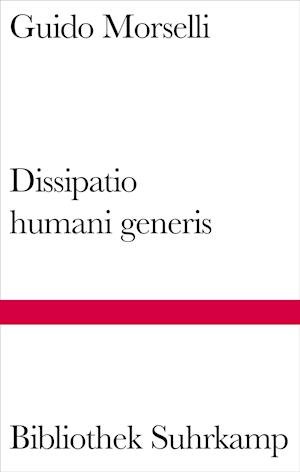 Cover for Guido Morselli · Dissipatio humani generis (Innbunden bok) (2021)