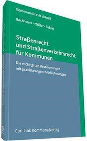 Cover for Bachmeier · Straßen-u.Straßenverkehrsrech (Book)