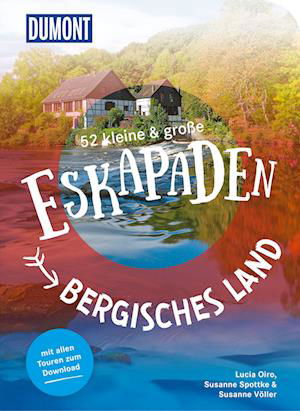 Cover for Susanne Völler · 52 kleine &amp; große Eskapaden Bergisches Land (Paperback Book) (2022)