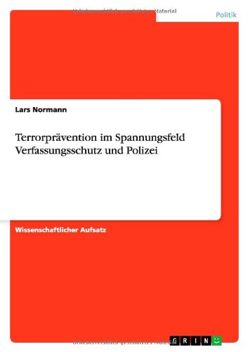 Cover for Lars Normann · Terrorpravention im Spannungsfeld Verfassungsschutz und Polizei (Taschenbuch) [German edition] (2013)