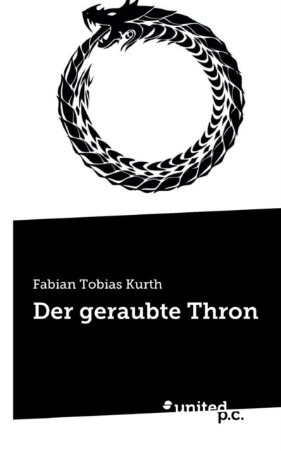 Cover for Fabian Tobias Kurth · Der geraubte Thron (Paperback Book) (2022)