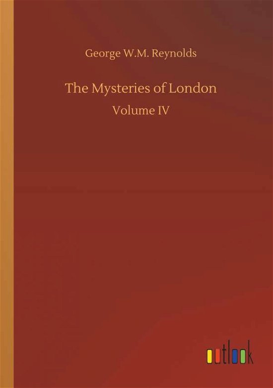 Cover for Reynolds · The Mysteries of London (Bog) (2018)