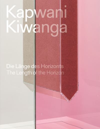 Cover for Kapwani Kiwanga: The length of the horizon / Die Lange des Horizonts (Hardcover Book) (2024)