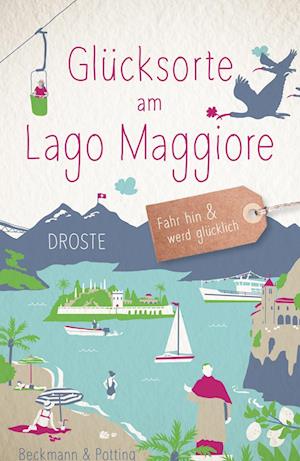 Cover for Dagmar Beckmann · Glücksorte am Lago Maggiore (Book) (2023)