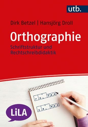 Cover for Betzel, Dirk; Droll, Hansjörg · UTB.5329 Droll.Orthographie (Book) (2020)