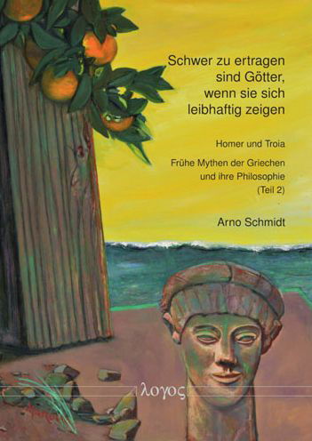 Cover for Arno Schmidt · Schwer Zu Ertragen Sind Gotter, Wenn Sie Sich Leibhaftig Zeigen (Pocketbok) (2020)