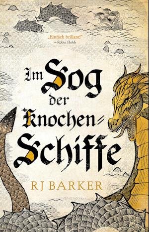 Cover for RJ Barker · Im Sog der Knochen-Schiffe (Bog) (2023)
