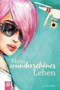 Cover for Reschke · Mein wunderschönes Leben (Bog)