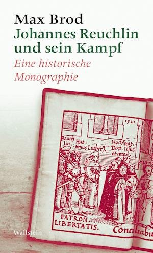 Cover for Max Brod · Johannes Reuchlin und sein Kampf (Hardcover Book) (2022)