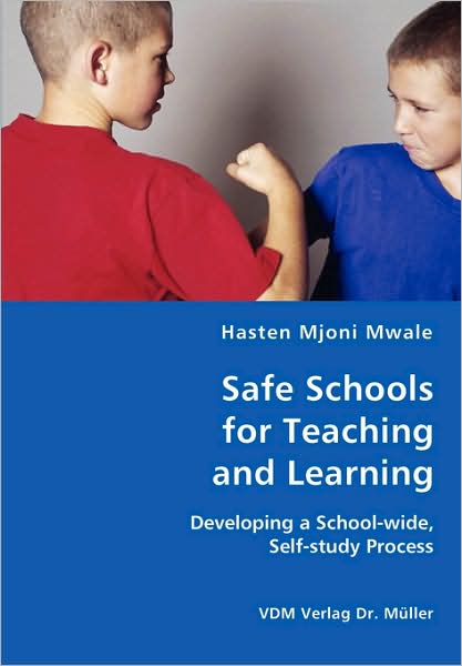 Cover for Hasten Mjoni Mwale · Safe Schools for Teaching and Learning (Paperback Book) (2008)