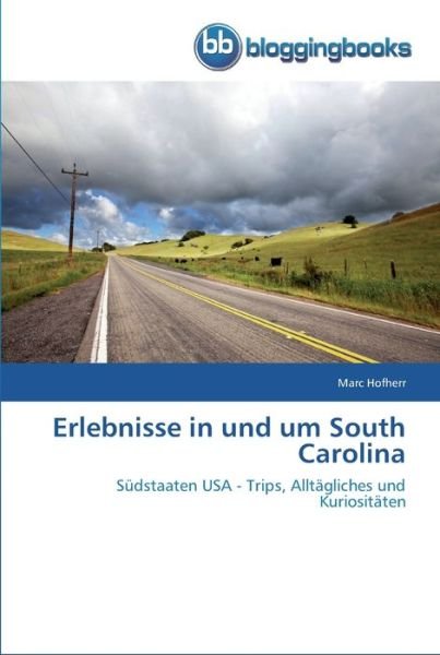 Cover for Hofherr · Erlebnisse in und um South Caro (Book) (2012)