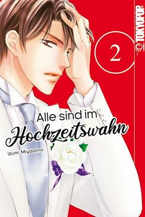 Alle sind im Hochzeitswahn 02 (Pocketbok)