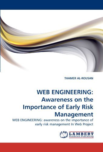 Web Engineering: Awareness on the Importance of Early Risk Management: Web Engineering: Awareness on the Importance of Early Risk Management in Web Project - Thamer Al-rousan - Kirjat - LAP LAMBERT Academic Publishing - 9783844315295 - keskiviikko 11. toukokuuta 2011