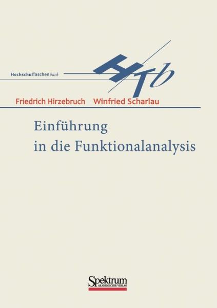 Cover for Friedrich Hirzebruch · Einfuhrung in Die Funktionalanalysis (Paperback Book) [1991 edition] (1991)