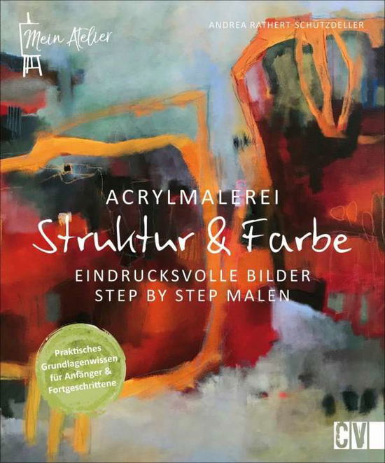 Cover for Rathert-Schützdeller · Mein Atelier Acryl (Book)