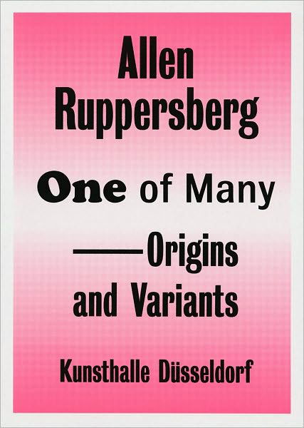 Allen Ruppersberg: One of Many - Origins and Variants - Ulrike Groos - Books - Verlag der Buchhandlung Walther Konig - 9783865600295 - January 20, 2006