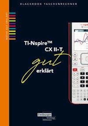 Cover for Gruber · TI-Spire II-T CX gut erklärt (Book)