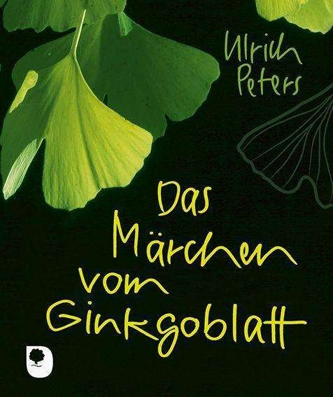 Cover for Peters · Das Märchen vom Ginkgoblatt (Bog)