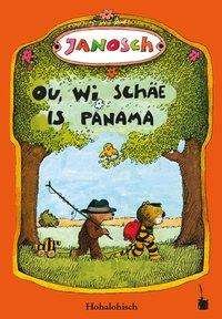 Cover for Janosch · Ou, wi schäe is Panama (Book)