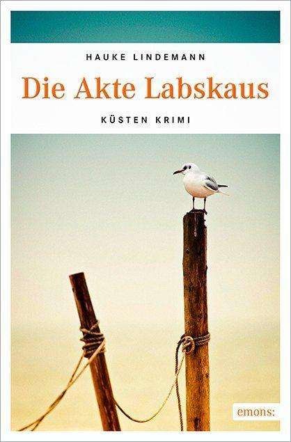 Cover for Lindemann · Die Akte Labskaus (Book)