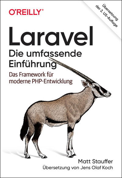 Laravel: Die umfassende Einfüh - Stauffer - Książki -  - 9783960091295 - 