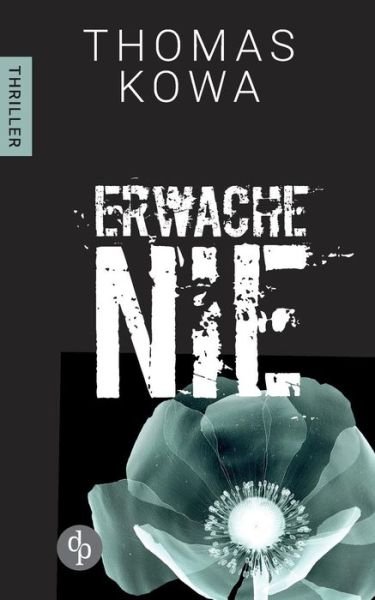 Cover for Kowa · Erwache nie (Bok) (2019)