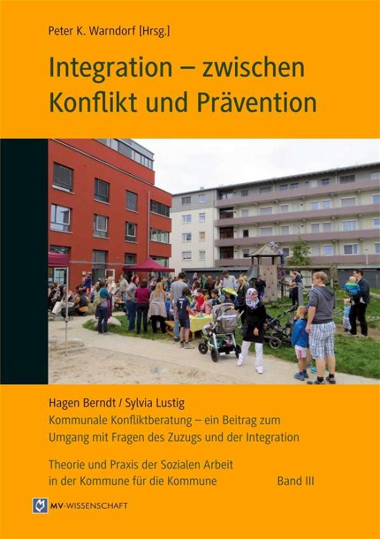 Integration - zwischen Konflikt u - Hagen - Books -  - 9783961630295 - 