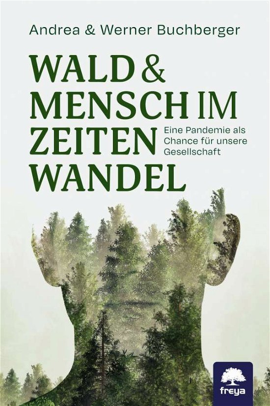 Cover for Buchberger · Wald &amp; Mensch im Zeitenwande (Buch)