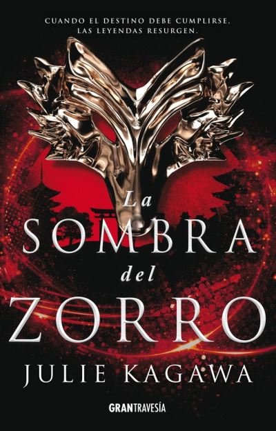 Cover for Julie Kagawa · La sombra del zorro (Paperback Book) (2019)