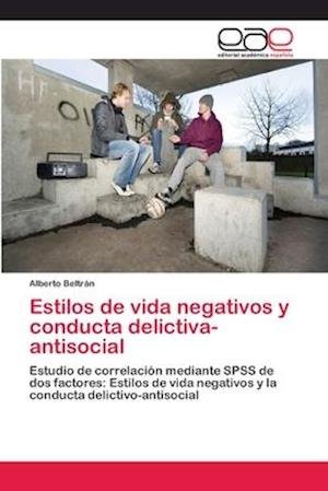 Cover for Beltrán · Estilos de vida negativos y con (Bog) (2018)