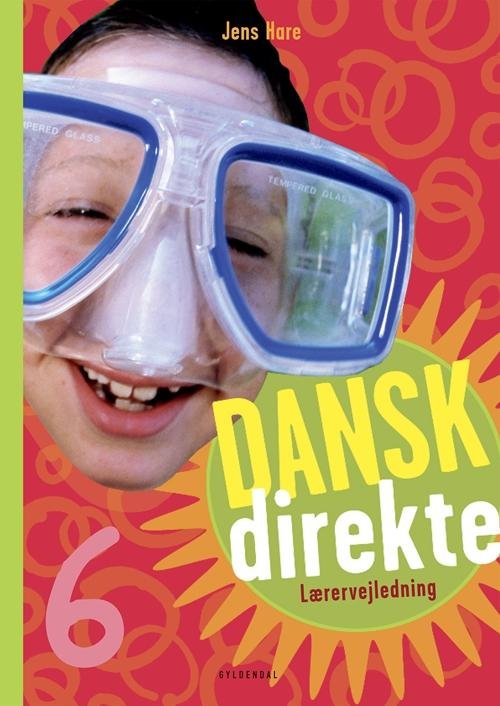 Cover for Jens Hare · Dansk direkte: Dansk direkte 6 Lærervejledning (Spiralbok) [2. utgave] (2015)